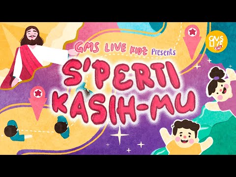 GMS Live Kidz - S'perti Kasih-Mu (Official Lyric Video)