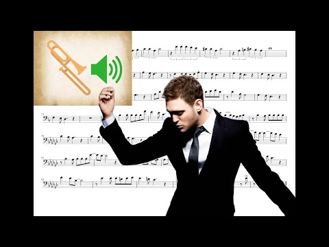 'Sway' - Michael Bublé - Trombone + Playalong