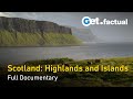 Scotland - Highlands and Islands, Nature Documentary