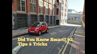 Did You Know Smart Car? #2 Tips and Tricks on the 451