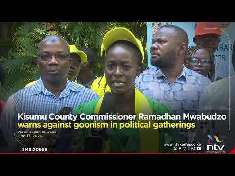 Kisumu County Commissioner Ramadhan Mwabudzo warns against goonism in political gatherings