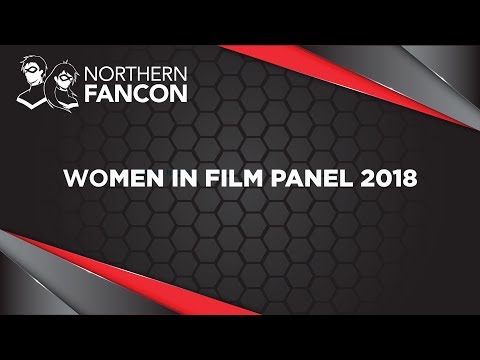 Women in Film panel at Northern FanCon 2018