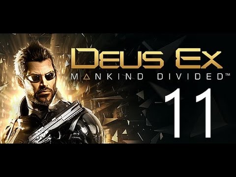 Deus Ex Mankind Divided Walkthrough Part 11 1080P No Commentary