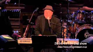 BILL LaBOUNTY : LIVE @ COTTON CLUB JAPAN  (Apr.11,2014)