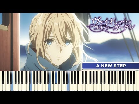Violet Evergarden Ep 6 OST - "A New Step" | Piano & Orchestral Cover | PianoPrinceOfAnime