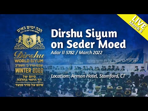 LIVE: Dirshu Siyum Melava Malka on Seder Moed