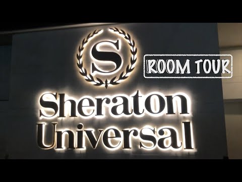 Sheraton at Universal Studios Hollywood | King Room Tour