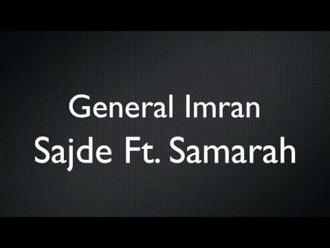 General Imran Ft Samarah - Sajde {2011} HD