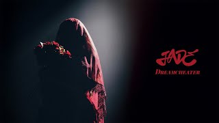 JADE - Dreamcheater (Lyrics)