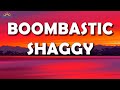 Shaggy - Mr.Boombastic. (Lyrics)