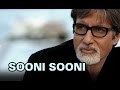 Sooni Sooni (Video Song) | Cheeni Kum | Amitabh Bachchan & Tabu