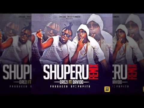 Orezi - Shuperu Remix Ft. Davido (OFFICIAL AUDIO 2015)