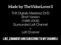 THX Digitally Mastered DVD Short Version Surrounded Left Channel And Left Channel