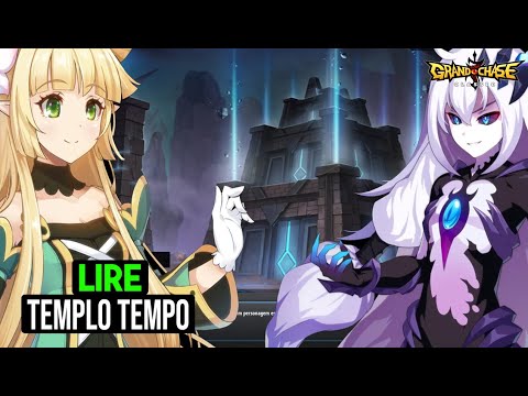 [GRAND CHASE CLASSIC] - LIRE TEMPLO DO TEMPO 214K 30%(SOLO- F2P)