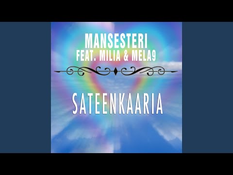Sateenkaaria (feat. Milia & Mela9)