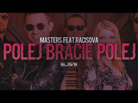 Masters feat. @Racisova - Polej Bracie Polej (Slave Remix 2026)