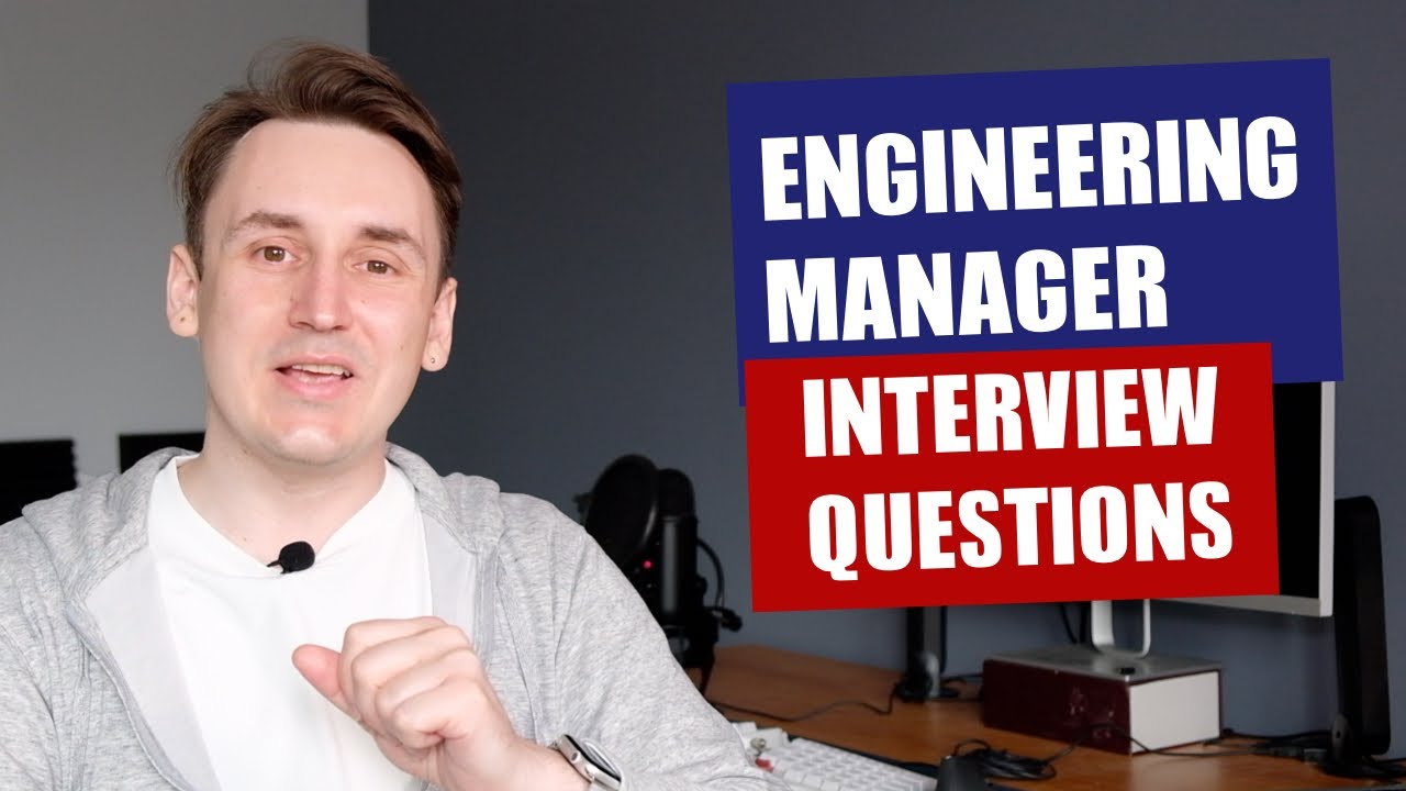 Engineering manager interview - common questions and how to prepare