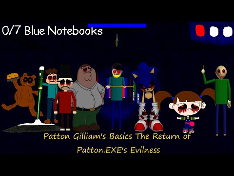 Patton Gilliam's Basics The Return of Patton.EXE's Evilness (Мод)