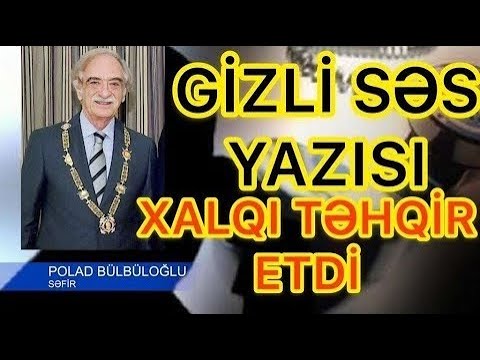 Polad Bülbüloğlu azərbaycanlıları təhqir edir