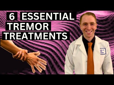 6 Essential Tremor Treatments Explained by Neurologist