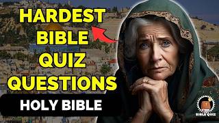 15 Bible Questions About Holy Bible – Bible Knowledge Test
