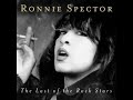 3 Ronnie Spector - There Is An End - The Last of the Rock Star