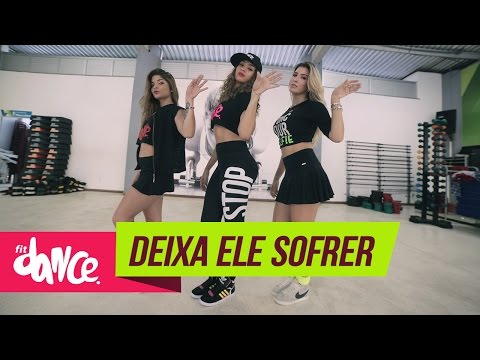 Anitta - Deixa Ele Sofrer - FitDance - 4k | Coreografia | Coreography