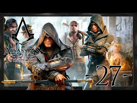 Nic tylko bieganie, nie oglądajcie tego | Assassin's Creed: Syndicate #27