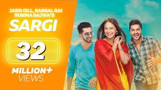 Sargi (Full Movie) - Jassie Gill, Babbal Rai, Rubina Bajwa | Punjabi Film | Latest Punjabi Movie