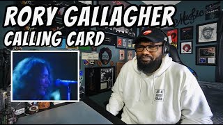 Rory Gallagher - Calling Card | REACTION