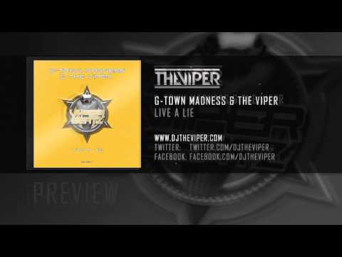 G-Town Madness & The Viper - Live a lie