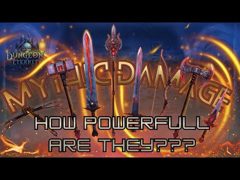 How much damage do mythic weapons really do in Dungeons of Eternity