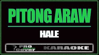 Pitong araw - HALE (KARAOKE)