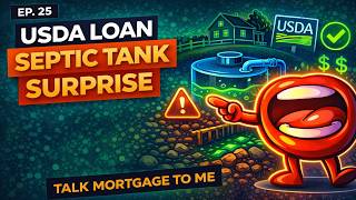 Behind the Scenes of a USDA Loan: The Unexpected Septic Tank Hurdle