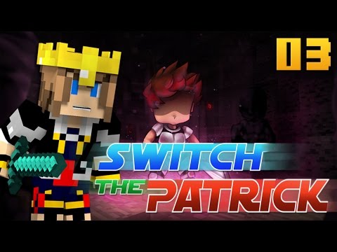SWITCH THE PATRICK : Jour 3 - Deux donjons !