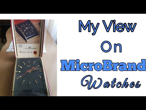My view on Microbrand Watches