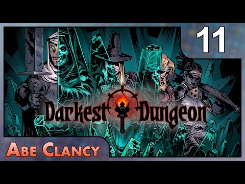 AbeClancy Replays: Darkest Dungeon - 11 - Gold