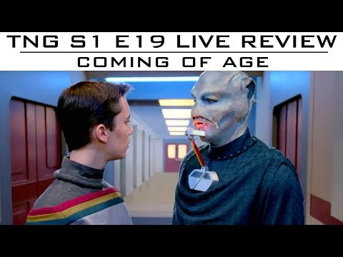 TNG Ep.19 "Coming of Age" LIVE Review