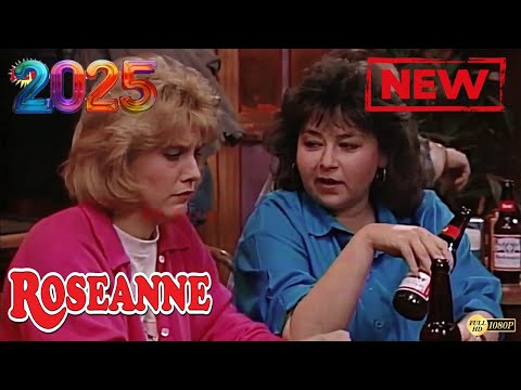 🅽🅴🆆 Roseanne 2025 💖💖 S1E23 💖💖 Let's Call It Quits 💖💖 Roseanne Full Episodes 1080HD