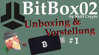 Bitbox02 - Hardware Wallet - Unboxing & Vorstellung Teil 1