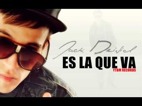 ES LA QUE VA - JACK DEIVID (Original Versión)