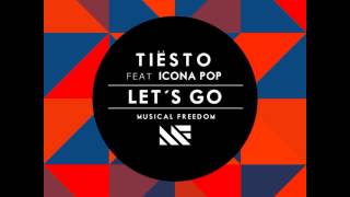 09. Tiësto ft. Icona Pop - Let&#39;s Go [A Town Called Paradise Album]