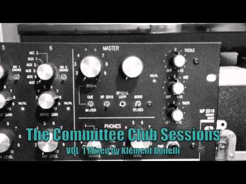 The Committee Club Sessions Vol. 1 mixed by Klement Bonelli .m4v