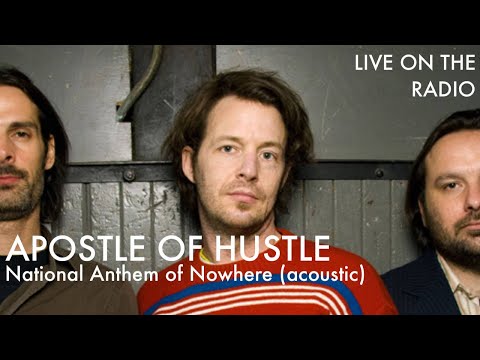 Apostle of Hustle - National Anthem Of Nowhere (acoustic)