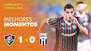 FLUMINENSE 1 X 0 MARICÁ | MELHORES MOMENTOS | CAMPEONATO CARIOCA 2026 | ge.globo