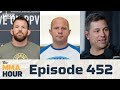 The MMA Hour: Episode 452 (w/ Fedor Emelianenko, Duke Roufus, Ryan Bader)