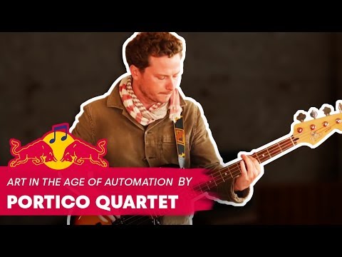 Portico Quartet - Art In The Age Of Automation | LIVE | Red Bull Music