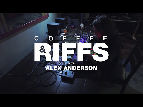 Coffee and Riffs, Part Fifty Nine (Alex Anderson)