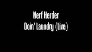 Nerf Herder - Doin Laundry (live)