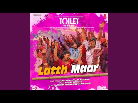 Gori Tu Latthmaar (From "Toilet (Full Audio) — watch video